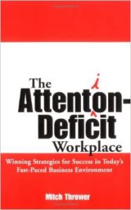 Attention Deficit Workplace