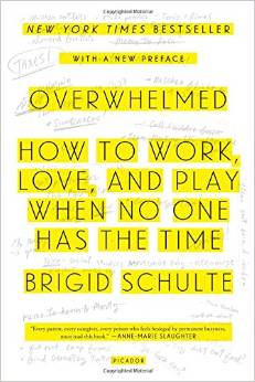 Overwhelmed-How-to-Work-Love-and-Play-When-No-One-Has-the-Time