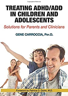 Treating ADHD in Children and Adolescents gene carroccia book image