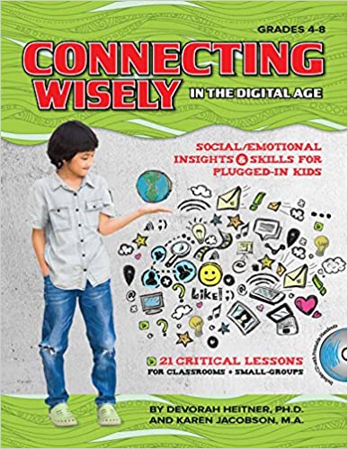 Connecting Wisely in the Digital Age devorah heitner