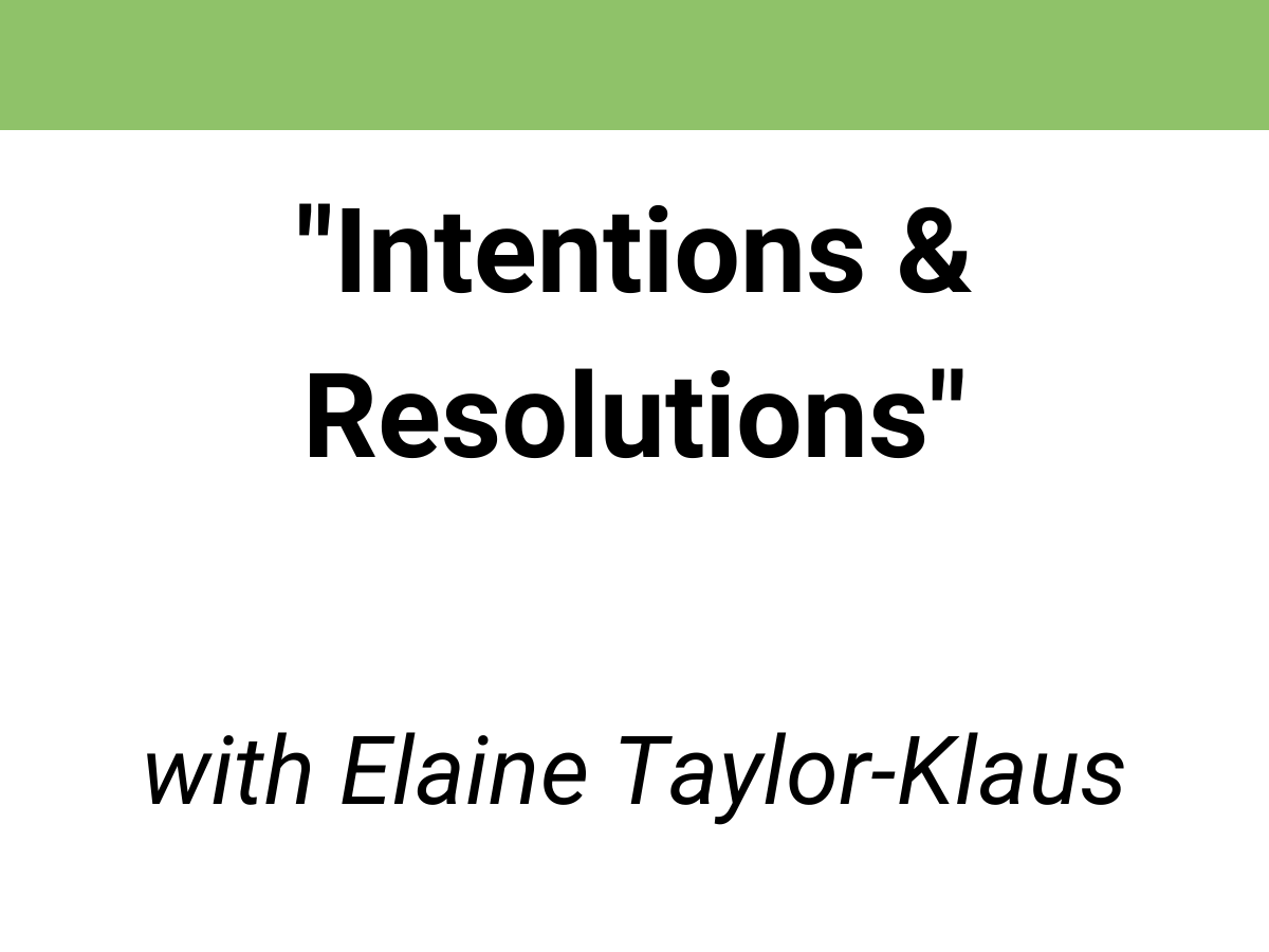 webinar library mindset management elaine taylor-klaus intentions resolutions