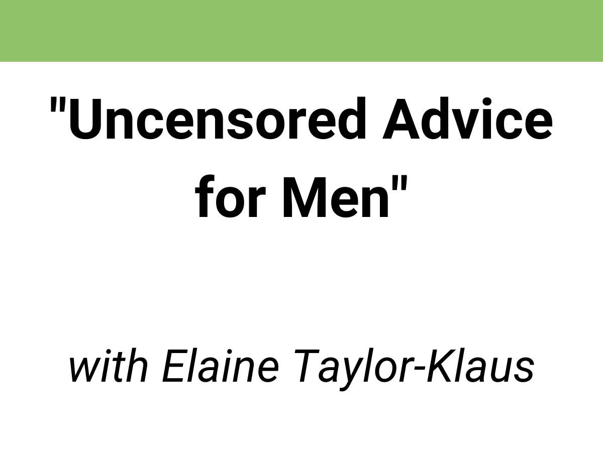 webinar library mindset management elaine taylor-klaus uncensored advice for men