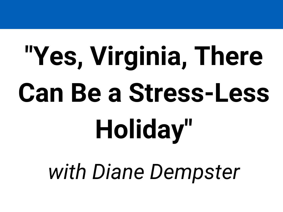 webinar library tackling targeted challenges diane dempster stress-less holiday