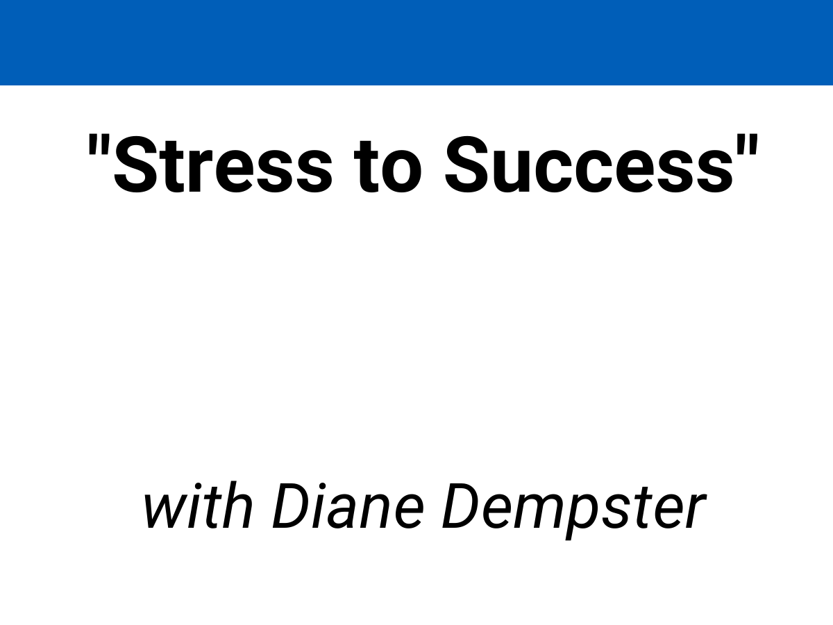 webinar library tackling targeted challenges diane dempster stress to success
