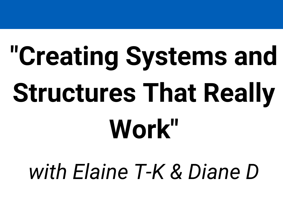 webinar library tackling targeted challenges elaine taylor-klaus diane dempster creating systems structures