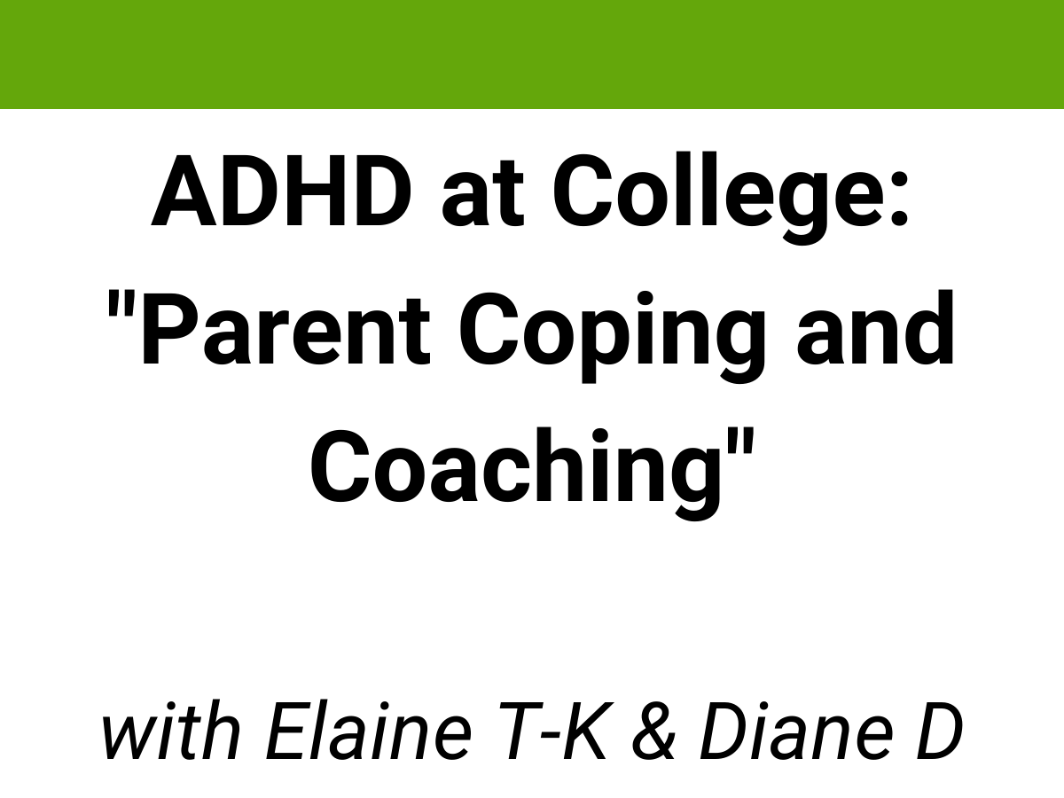 webinar library teen issues elaine taylor-klaus diane dempster adhd at college