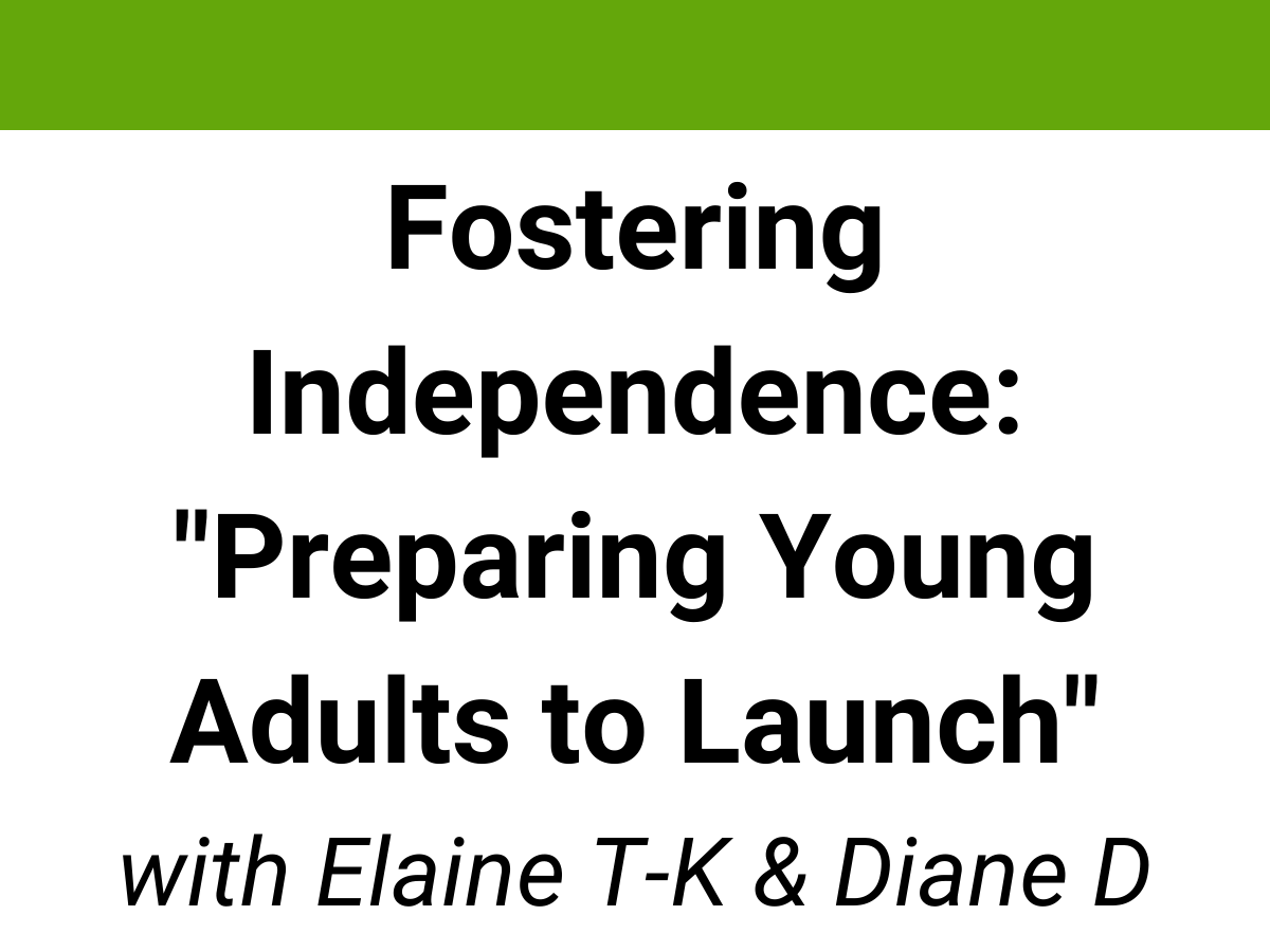 webinar library teen issues elaine taylor-klaus diane dempster fostering independence