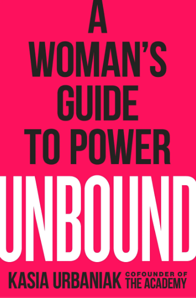 a womans guide to power unbound kasia urbaniak