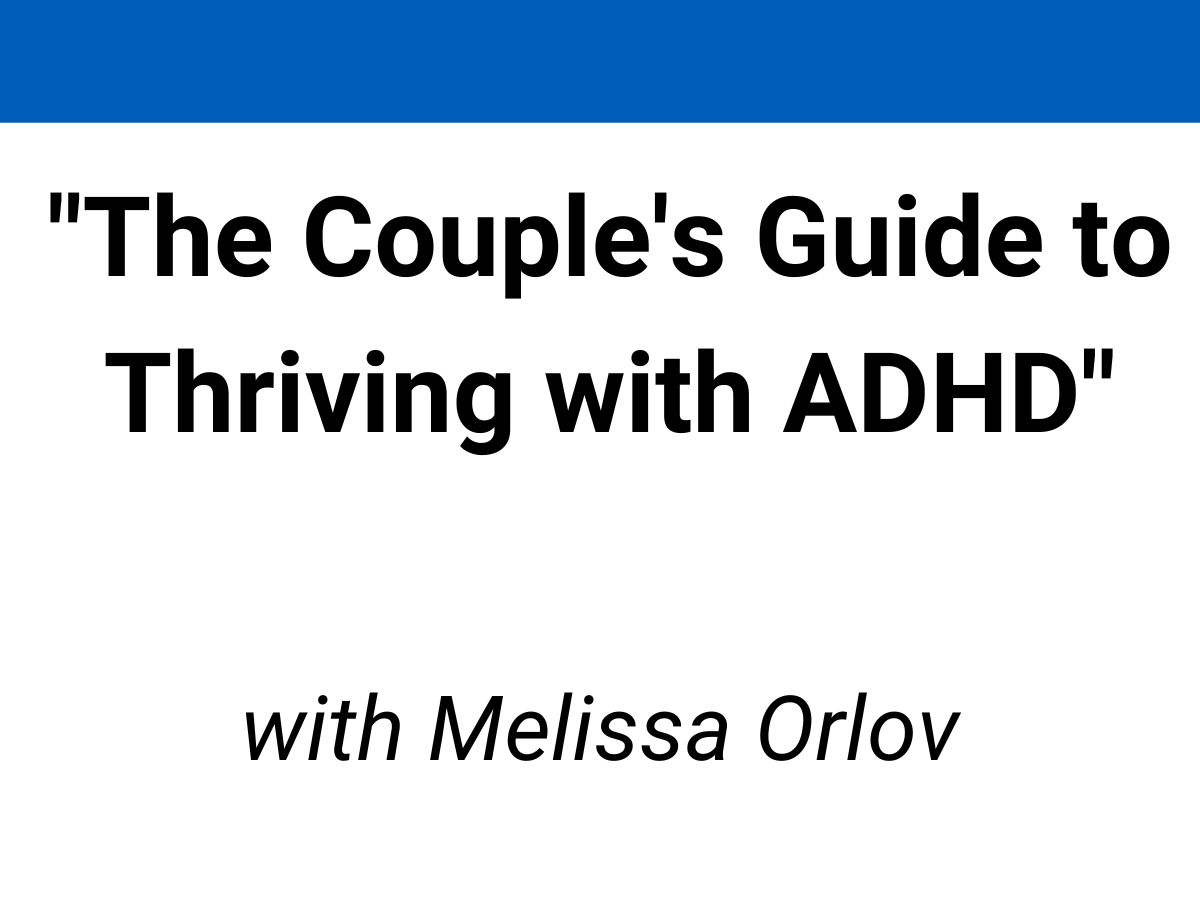 The Couples Guide to thriving with ADHD