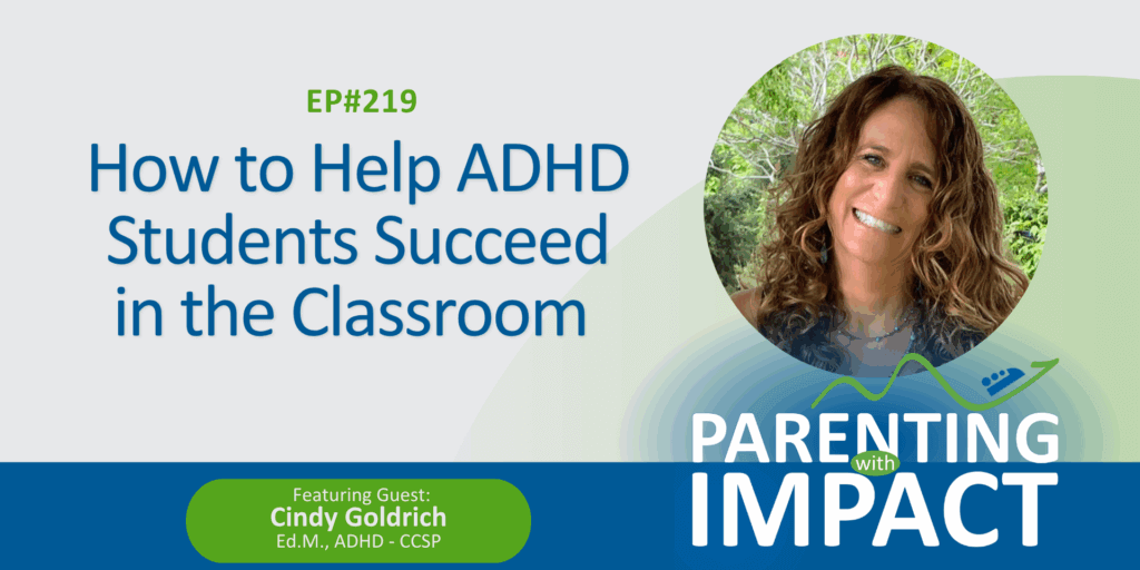 PIP YT - 219 Cindy Goldrich, Ed.M., ADHD - CCSP