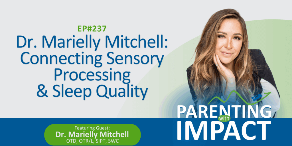 PIP YT - 237 Dr. Marielly Mitchell, OTD, OTRL, SIPT, SWC